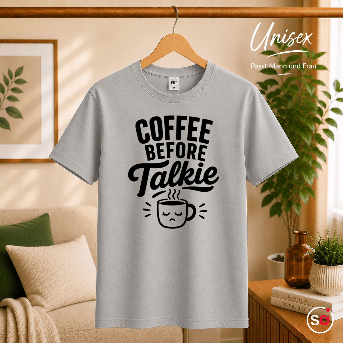 Coffee Before Talkie: Witziges T-Shirt Design für Morgenmuffel - StyleOne