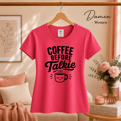 Coffee Before Talkie: Witziges T-Shirt Design für Morgenmuffel - StyleOne