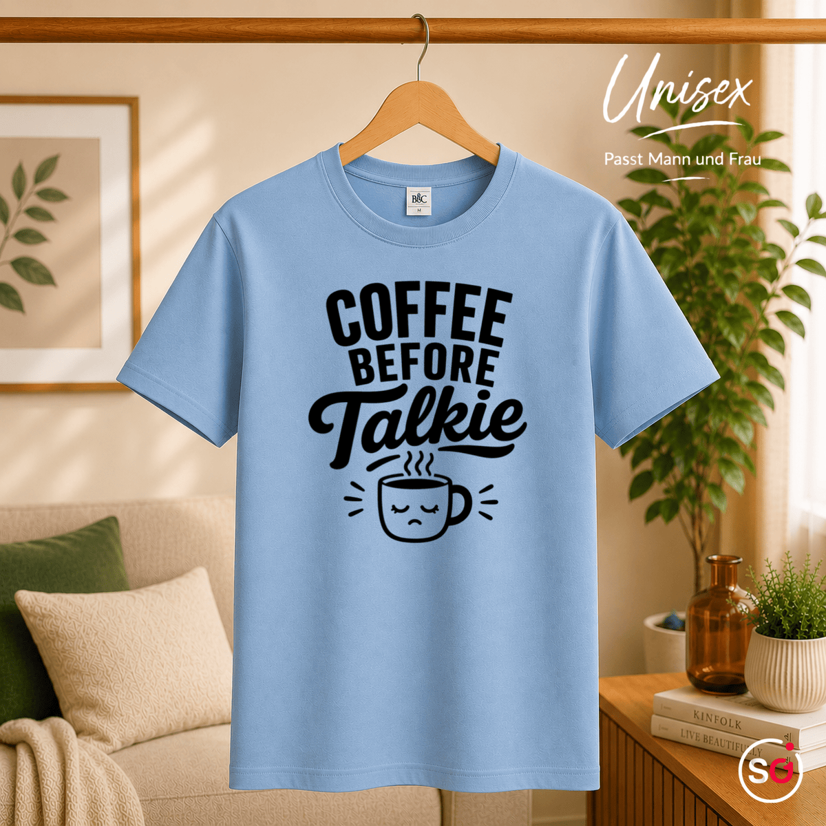 Coffee Before Talkie: Witziges T-Shirt Design für Morgenmuffel - StyleOne