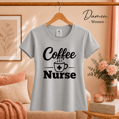 Coffee Nurse T-Shirt | Design mit lustigem Spruch für Pflegekräfte und Kaffeeliebhaber - StyleOne