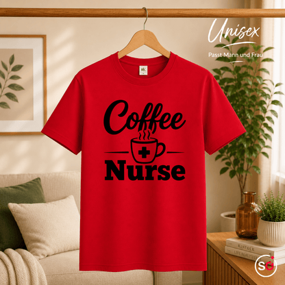 Coffee Nurse T-Shirt | Design mit lustigem Spruch für Pflegekräfte und Kaffeeliebhaber - StyleOne