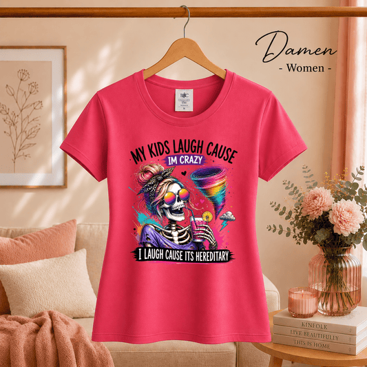 Crazy Mom Skelett T-Shirt | Lustiger Spruch 'My Kids Laugh... It's Hereditary' - StyleOne