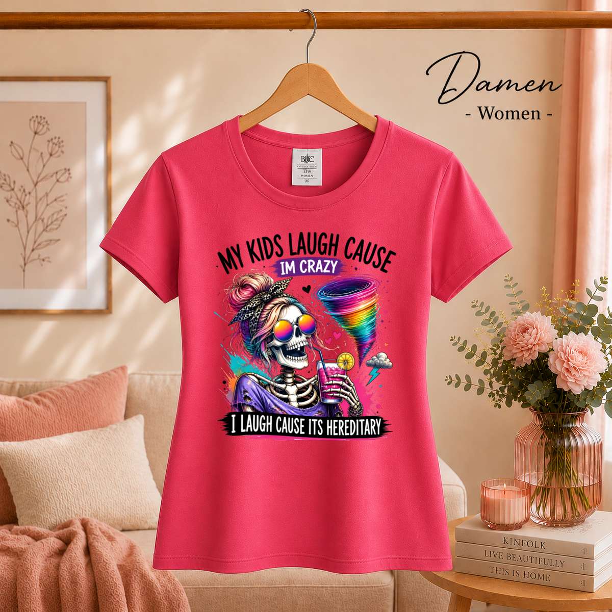 Damen Fuchsia – Crazy Mom Skelett T-Shirt | Lustiger Spruch 'My Kids Laugh... It's Hereditary'