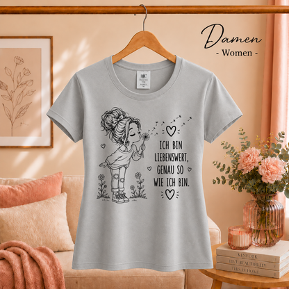 Damen Grau – T-Shirt mit Pusteblumen-Mädchen und dem Spruch „Ich bin liebenswert, genau so wie ich bin“