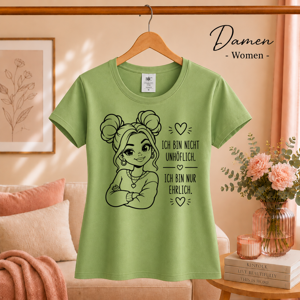 Damen Pistaccio – T-Shirt "Nicht unhöflich, nur ehrlich" | Design mit selbstbewusster Frau und frechem Statement