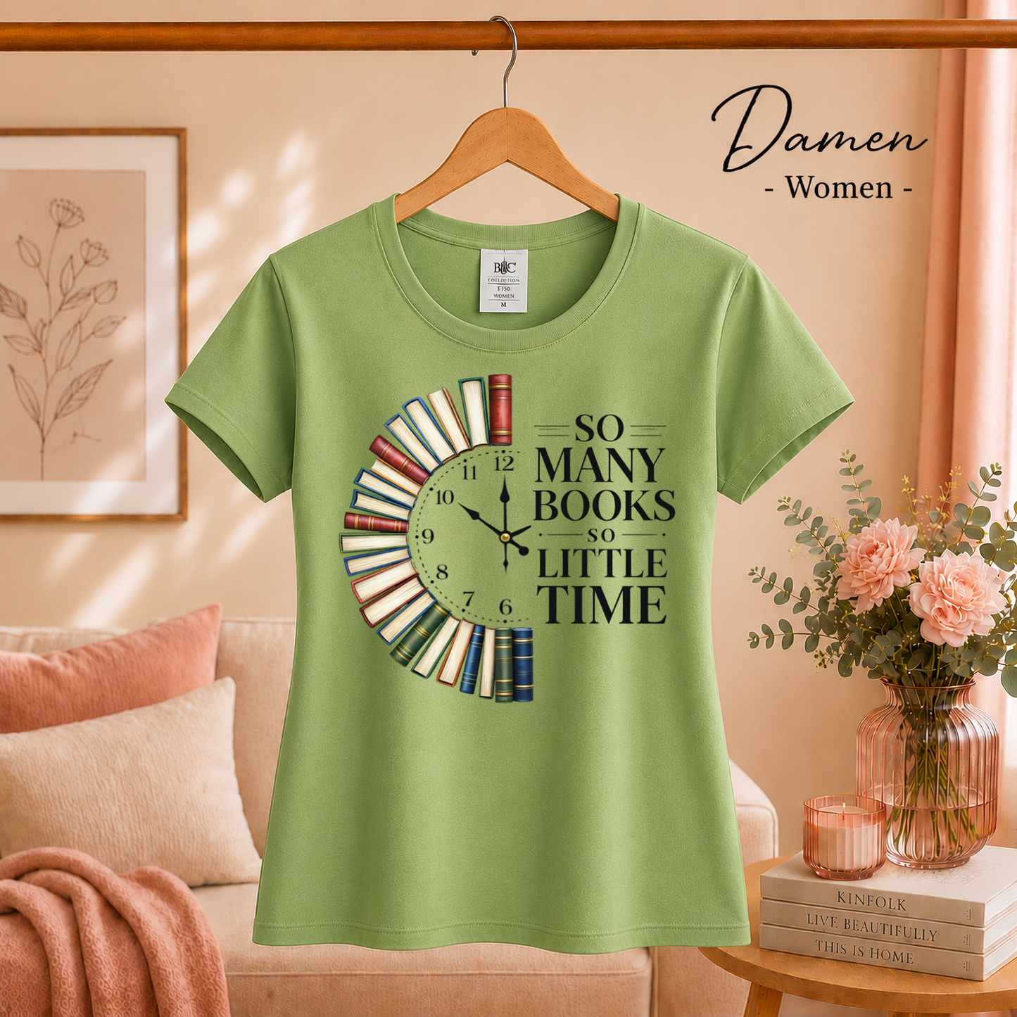 Damen Pistaccio – Bücheruhr T-Shirt: So Many Books So Little Time – Das perfekte Design für Lesefans