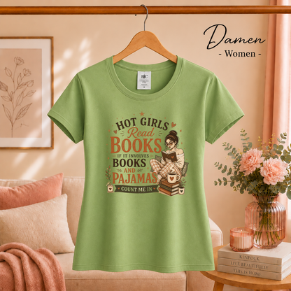 Damen Pistaccio – T-Shirt mit Spruch 'Hot Girls Read Books' | Design für Leseratten und Bücherwürmer im Pyjama