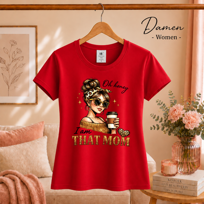 Damen Rot – Statement-Shirt 'I am THAT MOM' | Design mit stylischer Mama, Kaffee & Leo-Print