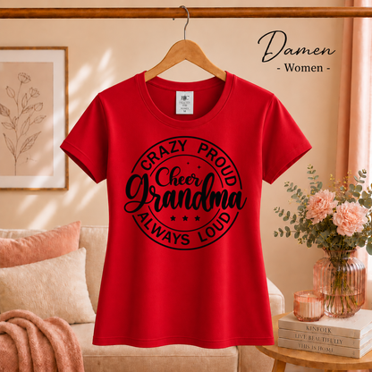 Damen Rot – T-Shirt mit 'Crazy Proud Cheer Grandma' Spruch | Design für stolze Cheerleader-Omas