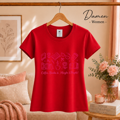 Damen Rot – Lese-Liebe T-Shirt: 'Coffee, Books & Maybe 3 People!' Motiv in Pink