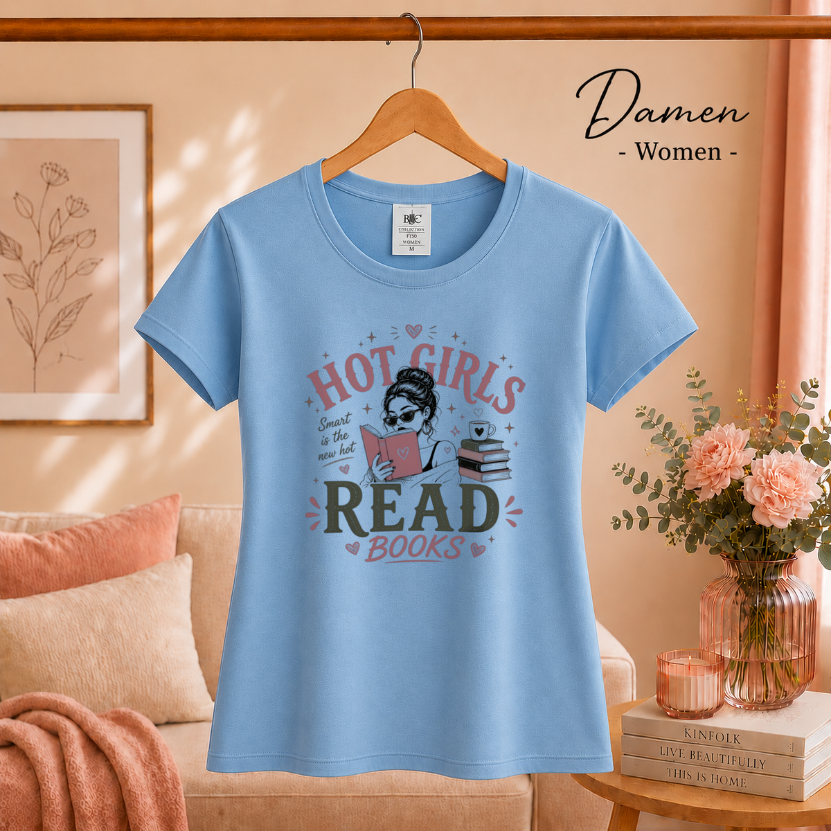 Damen SkyBlau – T-Shirt mit „Hot Girls Read Books“ Aufdruck | Statement-Design für Leseratten und Bücherwürmer
