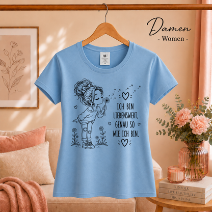 Damen SkyBlau – T-Shirt mit Pusteblumen-Mädchen und dem Spruch „Ich bin liebenswert, genau so wie ich bin“