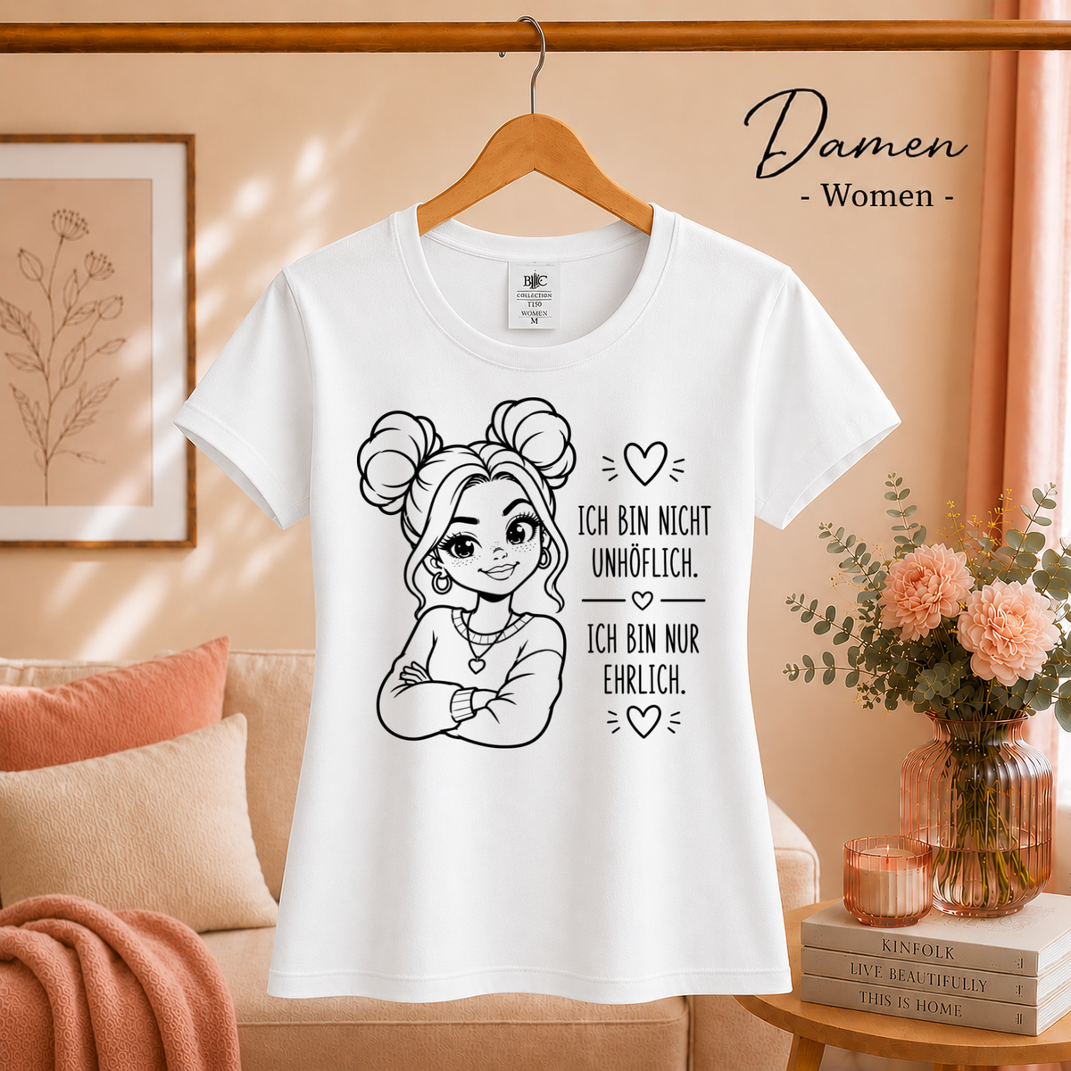 Damen Weiß – T-Shirt "Nicht unhöflich, nur ehrlich" | Design mit selbstbewusster Frau und frechem Statement