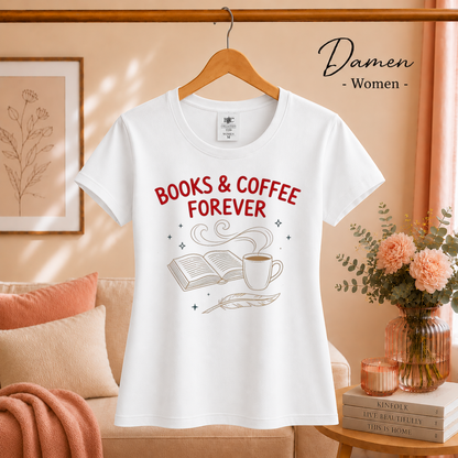 Damen Weiß – T-Shirt mit "Books & Coffee Forever" Design | Illustration für Leseratten & Kaffeeliebhaber