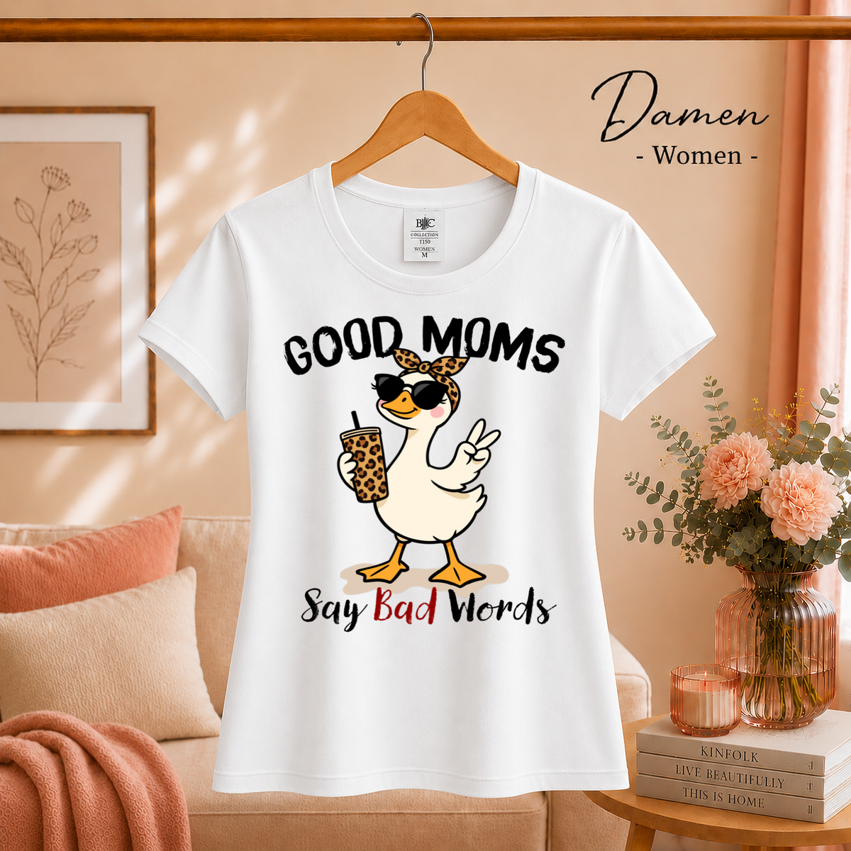 Damen Weiß – T-Shirt mit frecher Ente & Spruch 'Good Moms Say Bad Words' | Lustiges Muttertagsgeschenk
