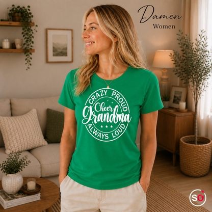Damen KellyGrün – T-Shirt mit „Crazy Proud Cheer Grandma“ Spruch für die stolzeste und lauteste Oma