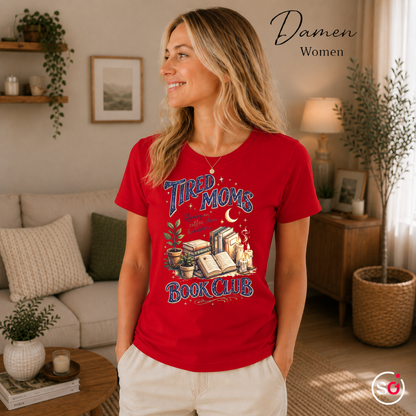 Damen Rot – Tired Moms Book Club T-Shirt | Kaffee, Bücher & Chaos Motiv