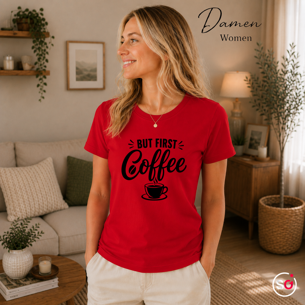 Damen Rot – „But first, Coffee“ T-Shirt | Design mit Spruch für Kaffee-Liebhaber und Morgenmuffel