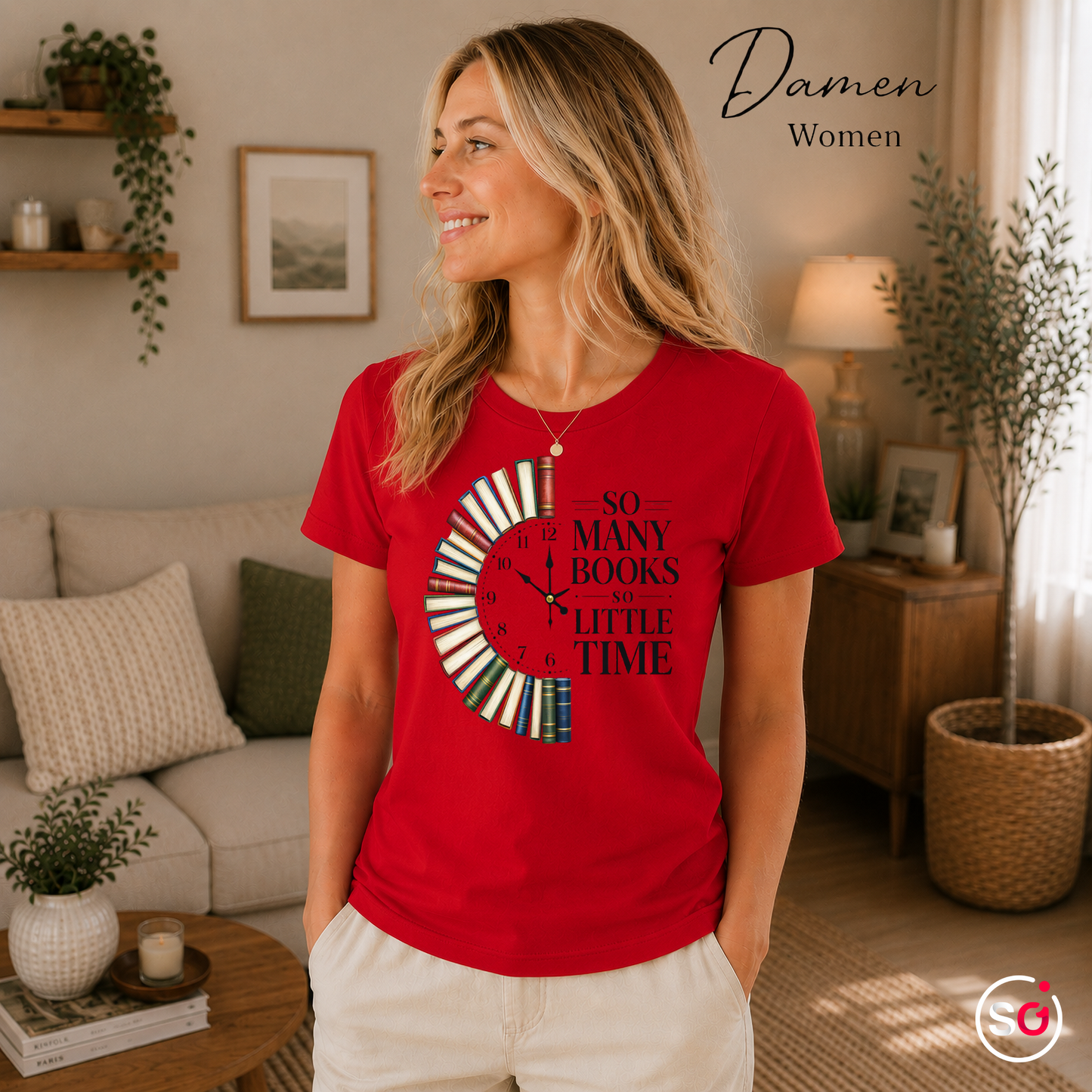 Damen Rot – Bücheruhr T-Shirt: So Many Books So Little Time – Das perfekte Design für Lesefans