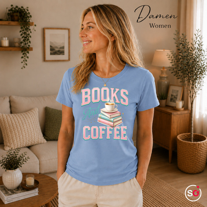Damen SkyBlau – Books And Coffee T-Shirt für Leseratten & Kaffeefans – Damen & Herren