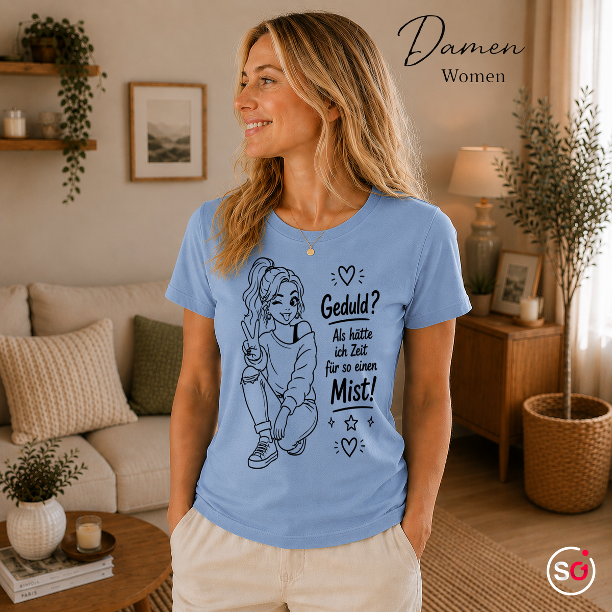 Damen SkyBlau – T-Shirt mit Spruch 'Geduld? Als hätte ich Zeit für so einen Mist!' | Freches Comic-Design