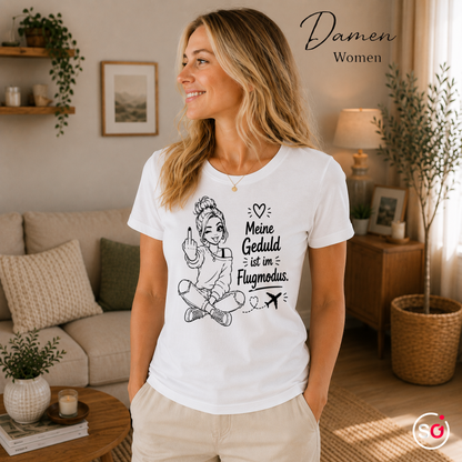Damen Weiß – T-Shirt mit Spruch 'Meine Geduld ist im Flugmodus' & frecher Mittelfinger-Illustration