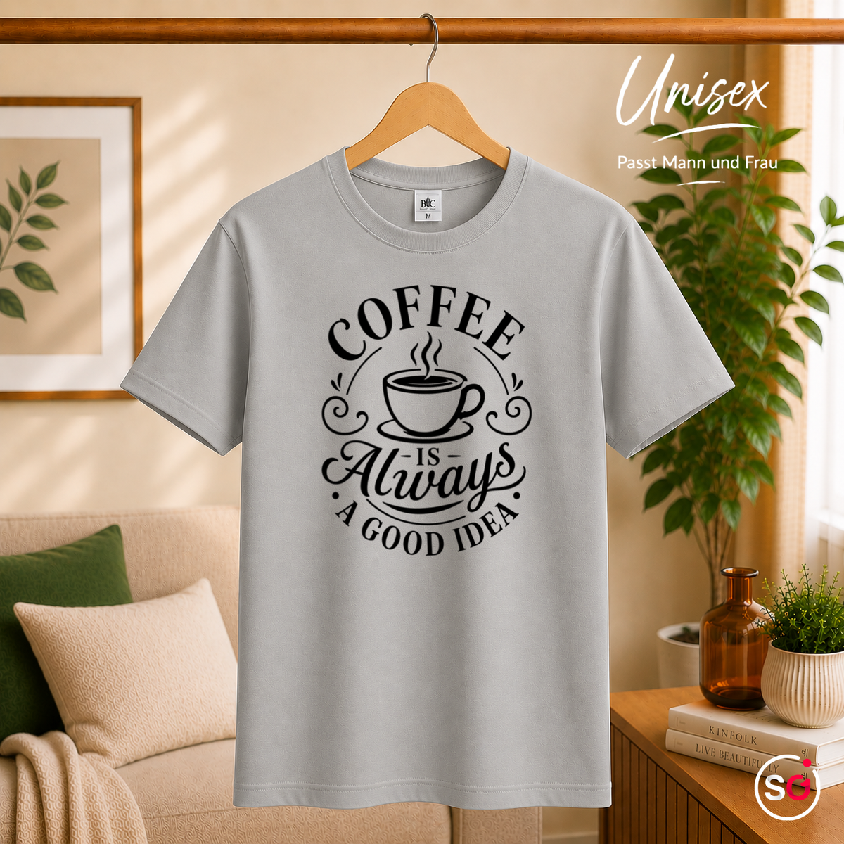 Unisex Grau – T-Shirt mit Spruch 'Coffee is Always a Good Idea' | Kaffeetassen-Motiv & Typografie Design