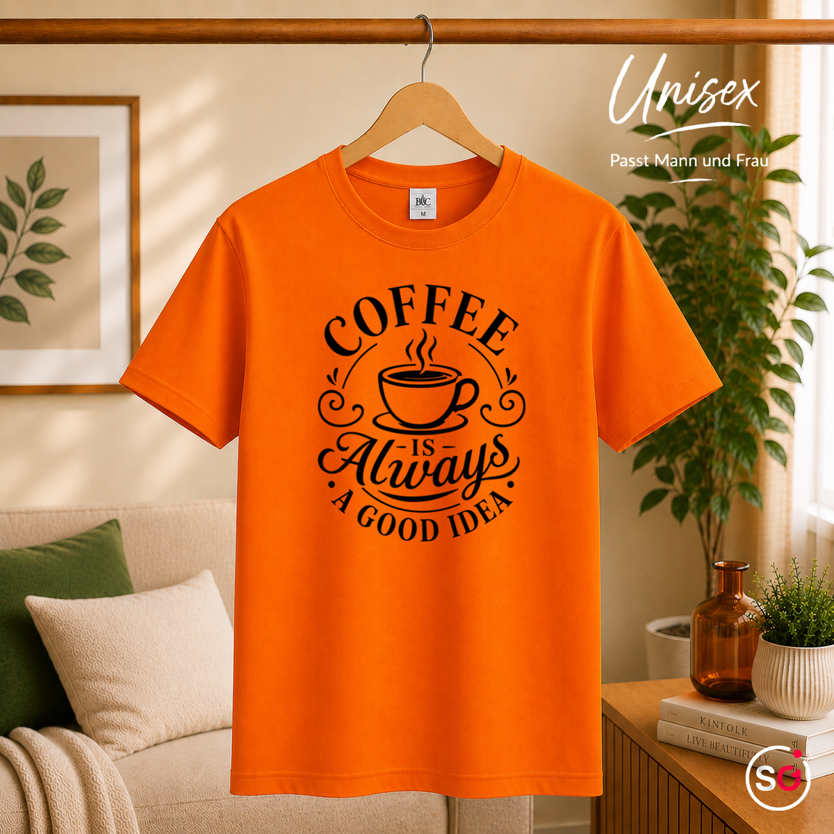 Unisex Orange – T-Shirt mit Spruch 'Coffee is Always a Good Idea' | Kaffeetassen-Motiv & Typografie Design