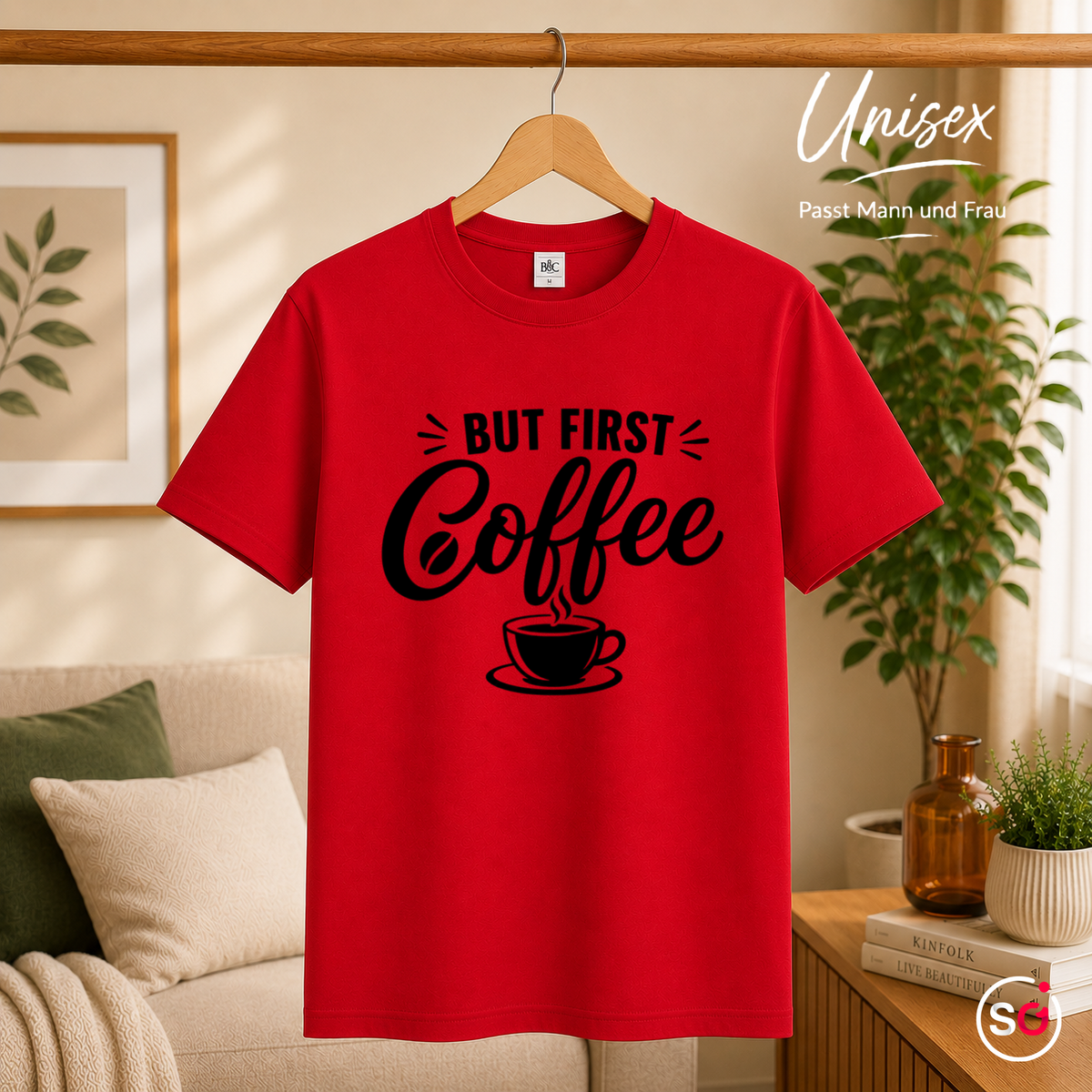 Unisex Rot – „But first, Coffee“ T-Shirt | Design mit Spruch für Kaffee-Liebhaber und Morgenmuffel
