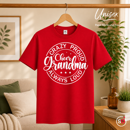 Unisex Rot – T-Shirt mit „Crazy Proud Cheer Grandma“ Spruch für die stolzeste und lauteste Oma