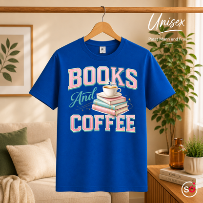 Unisex RoyalBlau – Books And Coffee T-Shirt für Leseratten & Kaffeefans – Damen & Herren
