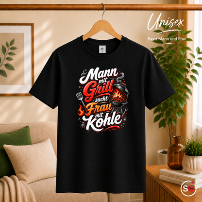 Unisex Schwarz – Lustiges Grill T-Shirt: Mann mit Grill sucht Frau mit Kohle – Witziges BBQ Design