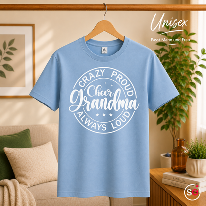 Unisex SkyBlau – T-Shirt mit „Crazy Proud Cheer Grandma“ Spruch für die stolzeste und lauteste Oma