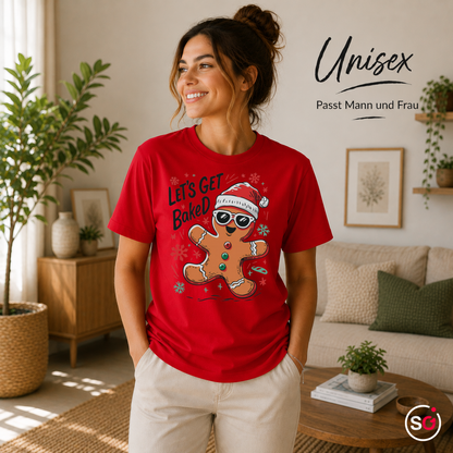 Unisex Rot – Frecher Lebkuchenmann Let's Get BakeD – Lustiges Weihnachtsdesign