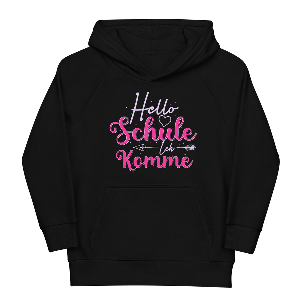 HELLO Schule! Ich komme! Einschulung Hoodie | Kapuzenpullover