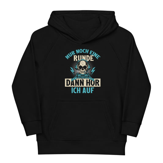 Gamer-Lebensmotto: Nur noch eine Runde, dann ist Schluss! Hoodie