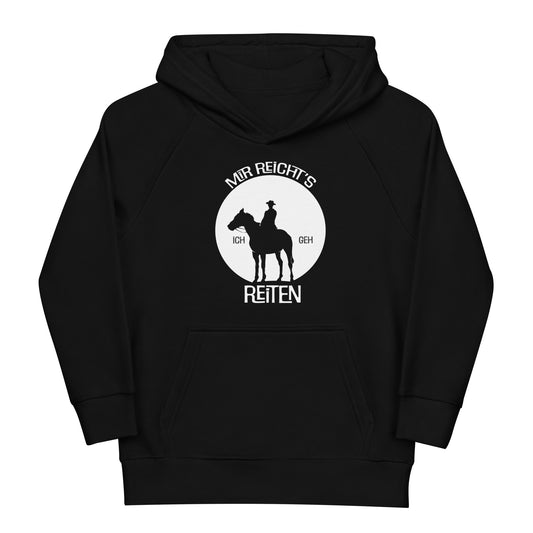 Mir reicht's. Ich geh REITEN! Für kleine Reitbegeisterte Kinder Hoodie
