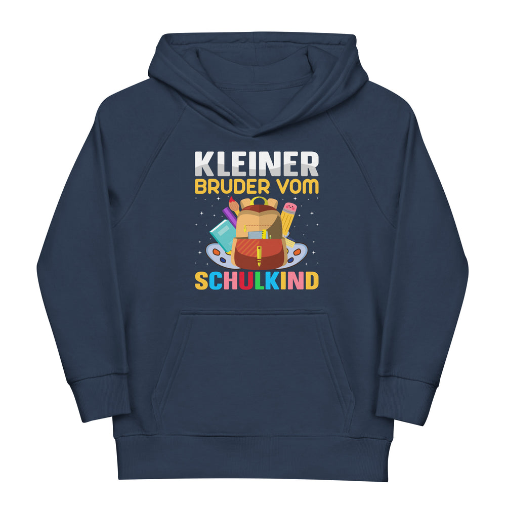 Kleiner Bruder vom Schulkind! Einschulung Hoodie | Kapuzenpullover