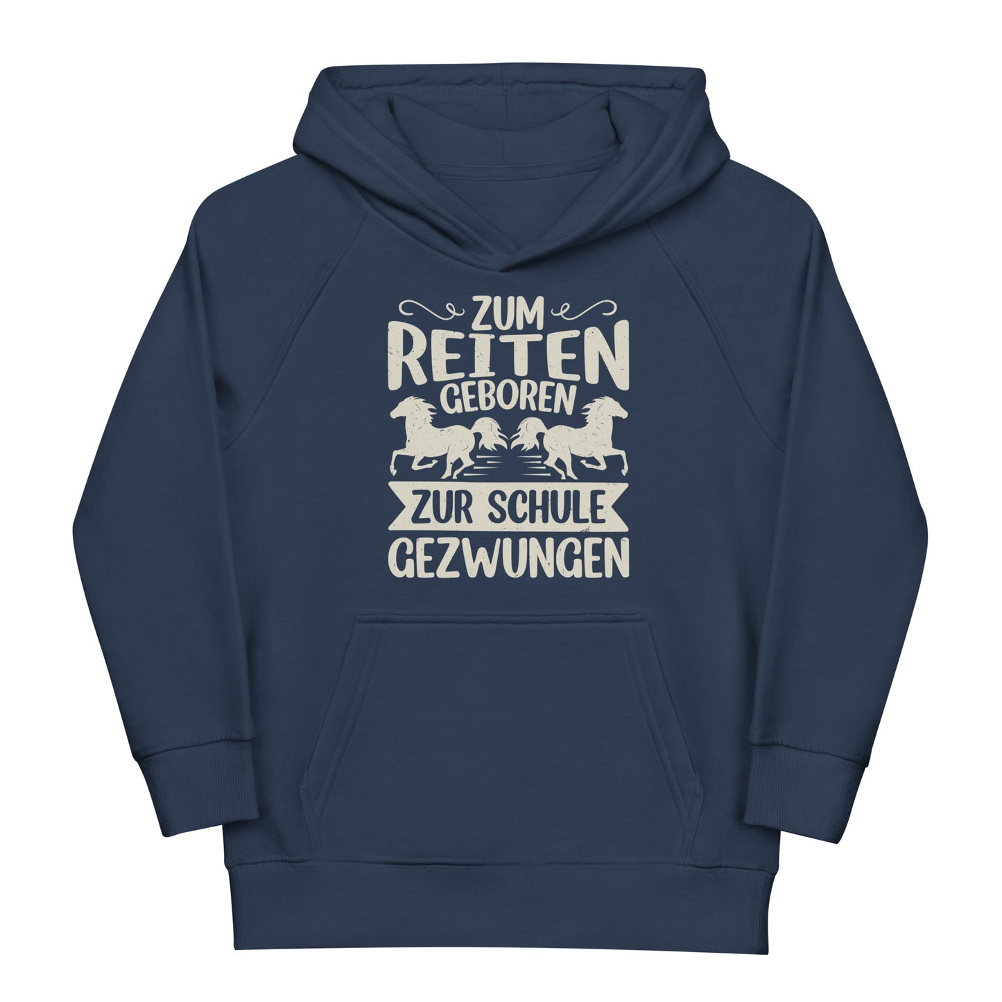 Zum Reiten geboren, zur Schule gezwungen!' Hoodie für Kinder