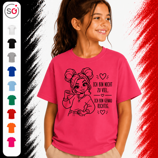 Kinder T-Shirt mit Spruch 'Ich bin genau richtig' | Selbstbewusstes Mädchen Design - StyleOne