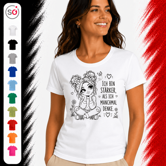 Statement T-Shirt 'Ich bin stärker, als ich denke' | Design für Mut, Selbstliebe & innere Stärke - StyleOne