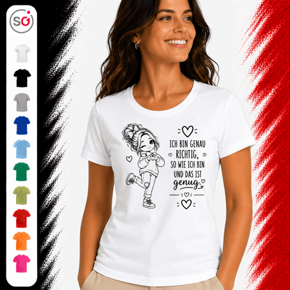 T-Shirt 'Ich bin genau richtig' mit süßer Comic-Mädchen Zeichnung für mehr Selbstliebe - StyleOne