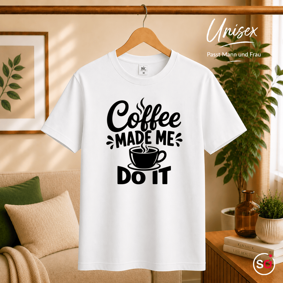 T-Shirt mit Spruch 'Coffee Made Me Do It' | Witziges Design für Kaffeeliebhaber - StyleOne