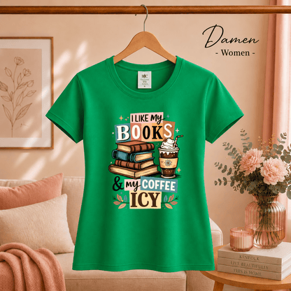 T-Shirt mit Spruch 'I Like My Books & My Coffee Icy' | Design für Leseratten & Kaffeeliebhaber - StyleOne