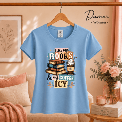T-Shirt mit Spruch 'I Like My Books & My Coffee Icy' | Design für Leseratten & Kaffeeliebhaber - StyleOne