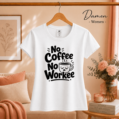 T-Shirt 'No Coffee No Workee' mit lustigem Spruch und müder Kaffeetasse - StyleOne