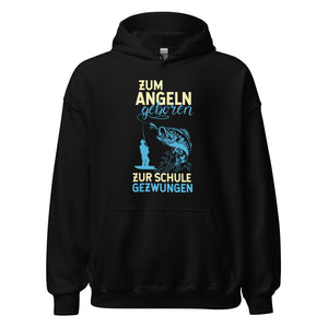 Stylischer Hoodie mit dem Spruch "Zum Angeln geboren, zur Schule gezwungen!" - Jetzt bestellen!