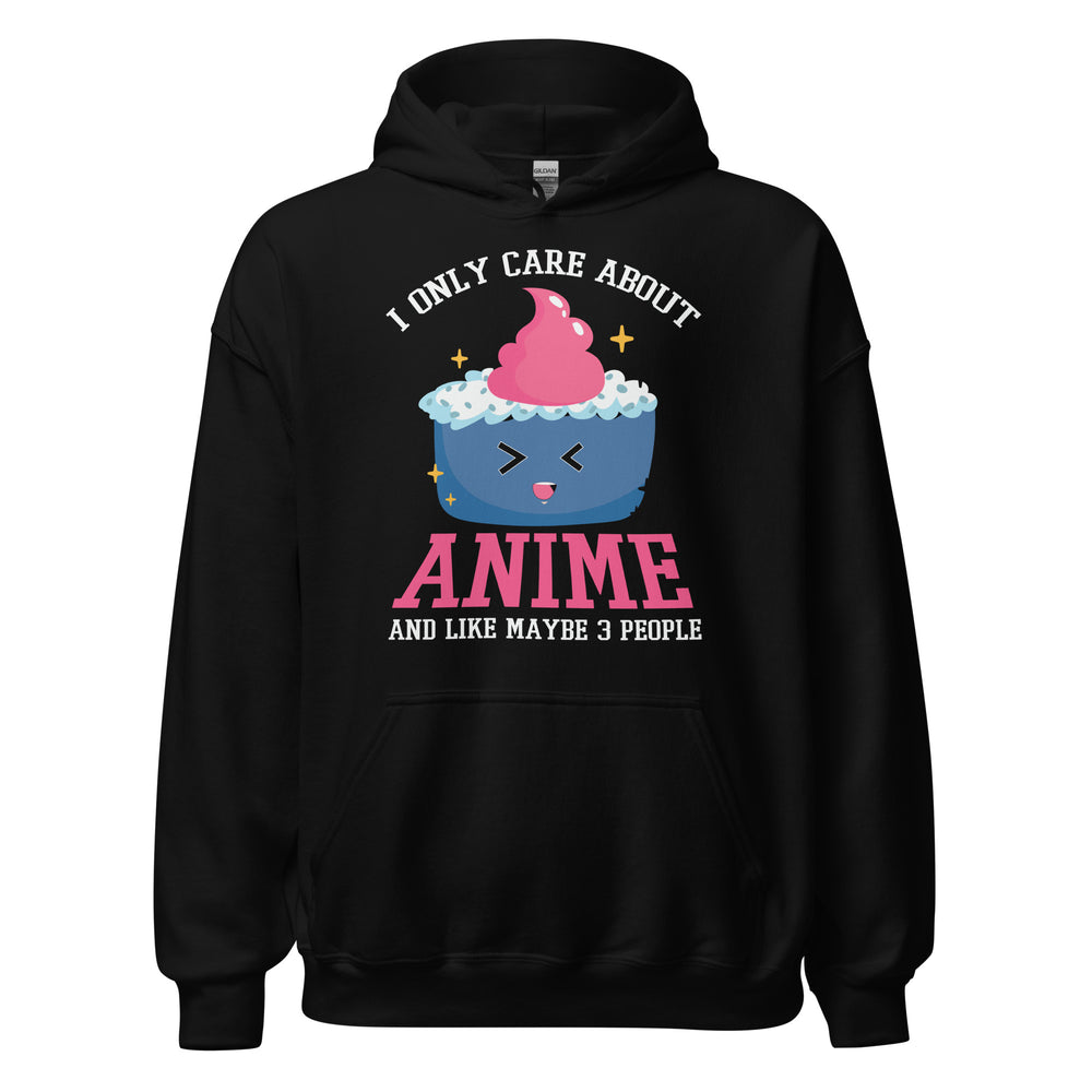 I only care about Anime! Hoodie | Stylischer Kapuzenpullover für Anime-Liebhaber