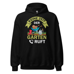 Keine Zeit, der Garten ruft! Hoodie | Stylischer Kapuzenpullover für Gartenliebhaber