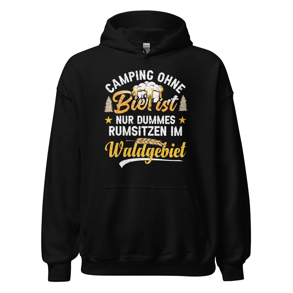 Camping ohne Bier Hoodie | Kapuzenpullover für Outdoor-Fans